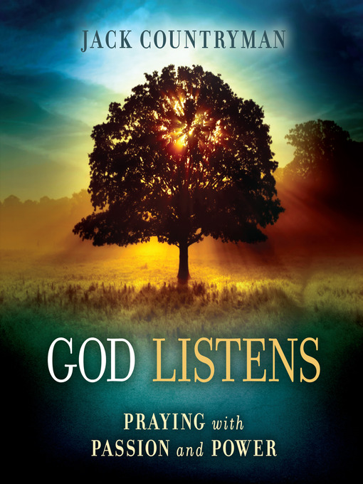 Title details for God Listens by Jack Countryman - Available